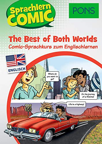 PONS Sprachlern-Comic Englisch - The Best of Both Worlds. Comic-Sprachkurs zum Englisch lernen