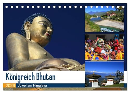 Königreich Bhutan - Juwel am Himalaya (Tischkalender 2026 DIN A5 quer), CALVENDO Monatskalender: Bhutan - unterwegs im Glücksland (CALVENDO Orte)