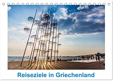 Reiseziele in Griechenland (Tischkalender 2026 DIN A5 quer), CALVENDO Monatskalender: Drei Orte in Griechenland neu entdeckt (CALVENDO Orte)