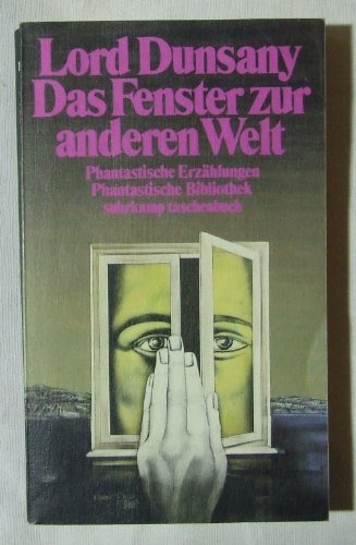 Das Fenster zur anderen Welt: Phantastische Erzählungen (Phantastische Bibliothek)