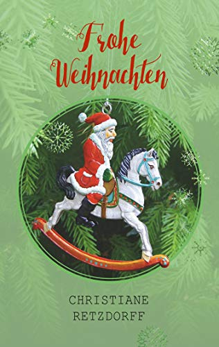 Frohe Weihnachten: Kurzgeschichten