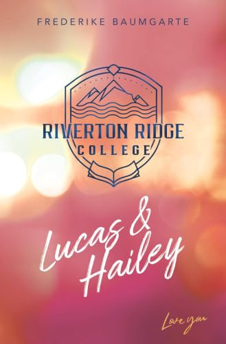 Lucas & Hailey (Riverton Ridge College)