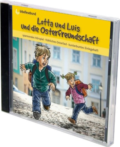 Lotta und Luis und die Osterfreundschaft