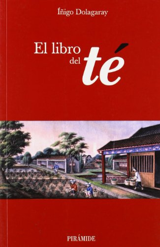 El libro del té (Biblioteca Práctica)