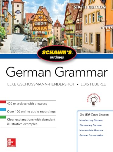 Schaum's Outline of German Grammar, Sixth Edition (SCHAUMS' HUMANITIES SOC SCIENC)