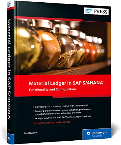 Material Ledger in SAP S/4HANA: Functionality and Configuration