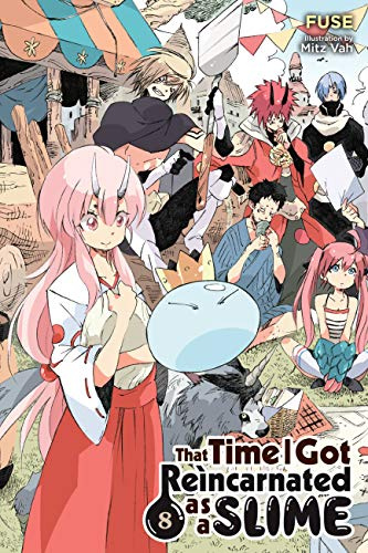 That Time I Got Reincarnated as a Slime, Vol. 8 (light novel) (Volume 8)