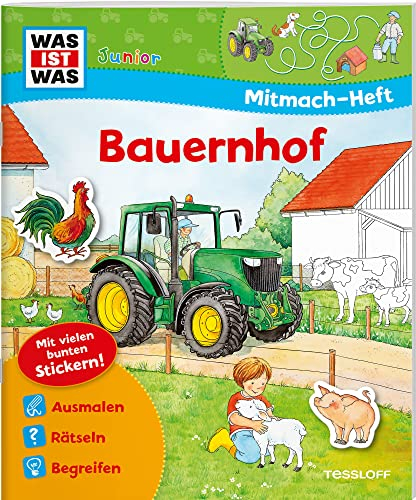 WAS IST WAS Junior Mitmach-Heft Bauernhof: Spiele, Rätsel, Sticker (WAS IST WAS Junior Mitmach-Hefte)