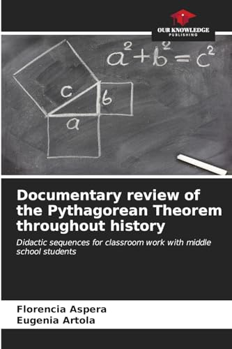 Documentary review of the Pythagorean Theorem throughout history: Didactic sequences for classroom work with middle school students
