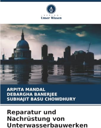 Reparatur und Nachrüstung von Unterwasserbauwerken: DE