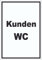 Kunden WC Aufkleber mit Text Toilette hochkant A5 (148x210mm)