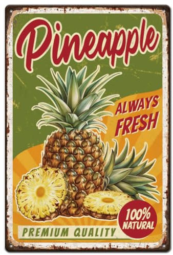 SUPERDANT Metallschild Mit Ananas Motiv Always Fresh Blechschild Vintage Deko Obst Vintage Schild Outdoor Garten Retro Blechschild Für Obstladen Speisekammer Schlafzimmer Poster 30x20cm
