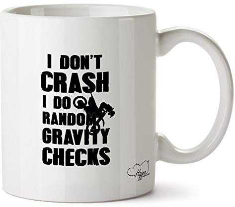 Hippowarehouse I Don't Crash I do Random Gravity Checks Bike Printed Mug Cup Ceramic 10oz