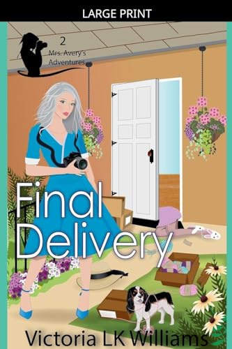 Final Delivery (Mrs. Avery's Adventures, Band 2)