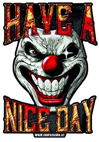 Aufkleber Have A Nice Days Ticker Freaky Clown Horror Fun Coole Motive Autoaufkleber JDM Tuning Stickerbomb