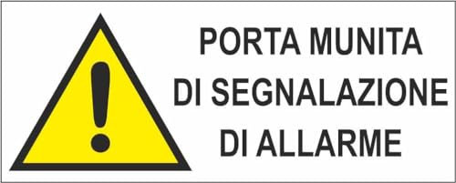 M-ITALY CARTELLO SEGNALETICO UNI - PORTA MUNITA DI SEGNALAZIONE DI ALLARME mod 2 - Adesivo Extra Resistente, Pannello in Forex, Pannello In Alluminio (15x6, Adesivo)