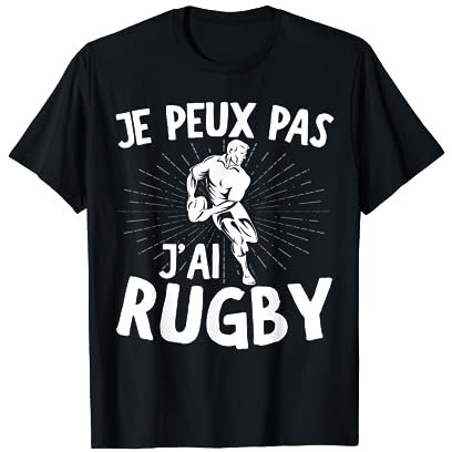 Je Peux Pas J'ai Rugby XV De France Rugby Cadeau T-Shirt