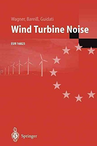 [(Wind Turbine Noise)] [By (author) Siegfried Wagner ] published on (February, 2012)