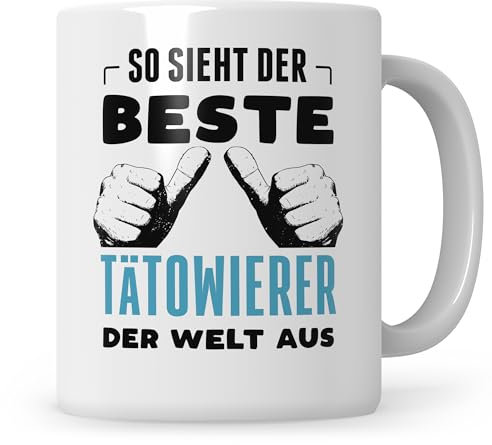 Sweetify Tätowierer Tasse So sieht der bester Tätowierer der Welt aus Tattoo Kaffeetasse