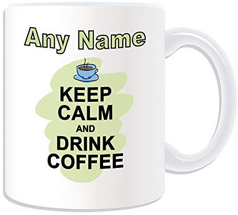 Personalised Gift - Keep Calm Drink Coffee Mug (Food Design White) Any Name Message Unique - Carry Poster Party Diet Snack Beer Wine Milk Tea Chocolate Juice Coke