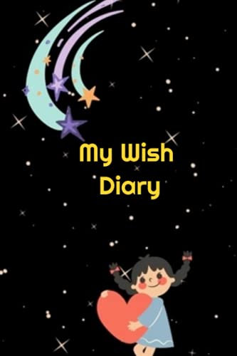 My Wish Diary: Notebook