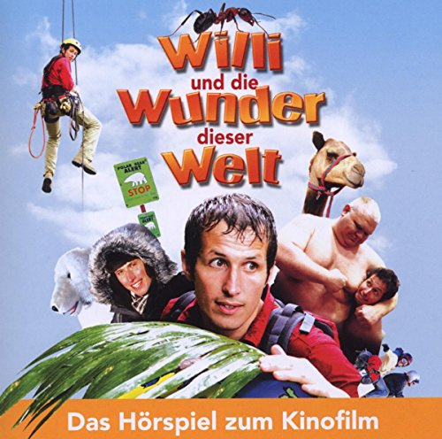 Willi und die Wunder dieser Welt - Hörspiel zum Kinofilm