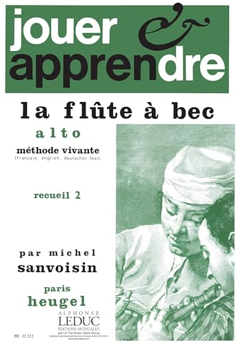 Jouer et Apprendre La Flûte a Bec Alto Vol.2. Conducteur
