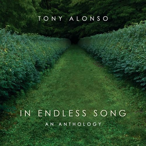 In Endless Song: An Anthology