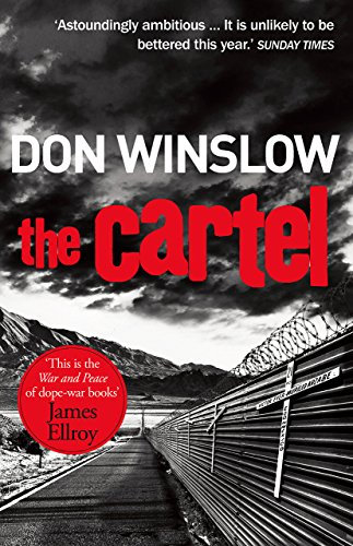 The Cartel: A white-knuckle drug war thriller (English Edition)