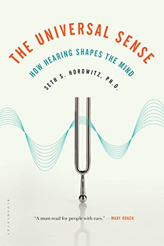 The Universal Sense: How Hearing Shapes the Mind (English Edition)