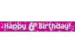 9ft Pink & Silver Hearts Holographic Happy 6th Birthday Banner (2.7m length)