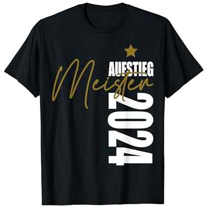 Meister 2024 Aufsteiger Meister Mannschaft Fußball Fun T-Shirt