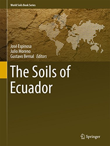The Soils of Ecuador (World Soils Book Series) (English Edition)