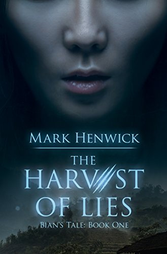 The Harvest of Lies: Asian Urban Fantasy set in nineteenth century Saigon (Bian's Tale Book 1) (English Edition)