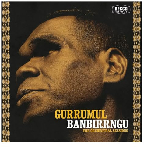 Banbirrngu - The Orchestral Sessions