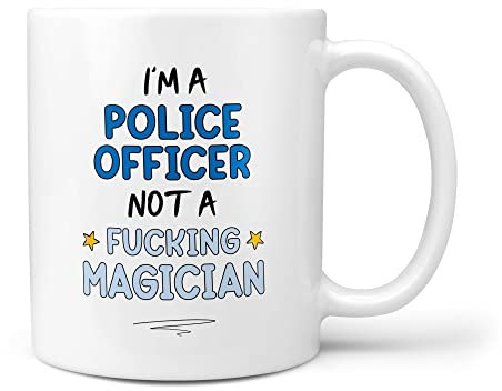 TeHe Gifts I'm A Police Officer Not A Magician Funny Gift 10oz Ceramic Coffee Tea Cup Mug