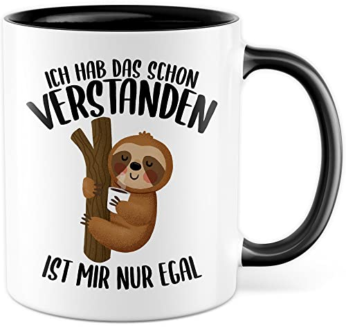 Tasse lustig Faultier Geschenk, Ich hab das schon verstanden - ist mir nur egal Geschenkidee Kaffeetasse mit Spruch lustig Kaffee-Becher Humor Faulpelz Witztasse (Weiß/Schwarz)