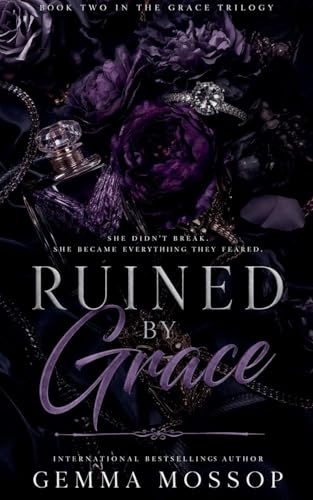 Ruined by Grace (Grace and Alex's Journey)