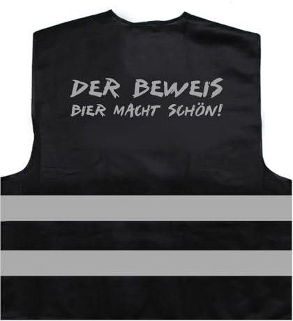 Der Beweis Bier Macht schön Karneval Fasching Party Kostüm Warnweste BZW. Signalweste mit reflektierendem Aufdruck - Größe L/XL, Schwarz