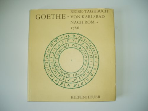 Reise-Tagebuch von Karlsbad nach Rom 1786