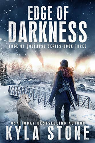 Edge of Darkness: A Post-Apocalyptic Survival Thriller (Edge of Collapse Book 3)