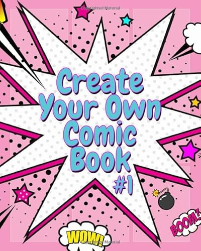 Create Your Own Comic Book #1: Cool Blank Comic Book For Kids Draw Your Own Comics - Activity Books For Boys And Girls