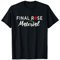Final Rose Material Bachelor oder Junggesellenabschied T-Shirt