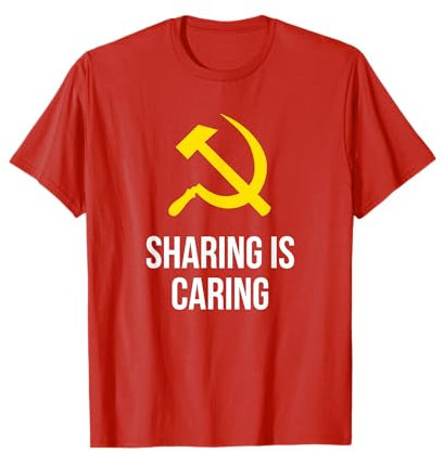 Sharing is Caring - Hammer und Sichel T-Shirt