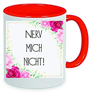 Nerv mich nicht Kaffeetasse mit Motiv, Tasse mit Druck, auch individuell mit Spruch, Foto, Wunschtext, Wunschname (Rot)
