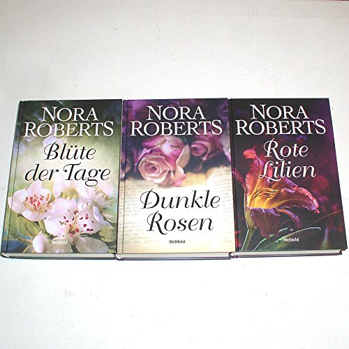 Garten Eden - Trilogie 1-3 komplett: Blüte der Tage, Dunkle Rosen, Rote Lilien