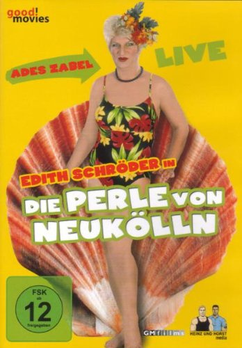 Edith Schröder - Die Perle von Neukölln