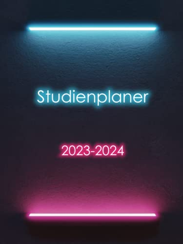 Studienplaner 2023/2024: August 23 - Juli 24, Planer mit To-Do und Notenlisten, Wochenplaner, Monatskalender, Vorlesungsplan uvm, ca. DIN A4