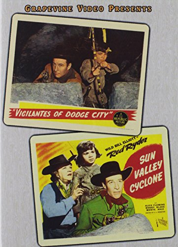 Red Ryder Double Feature: Vigilantes of Dodge & Sun Valley Cyclone