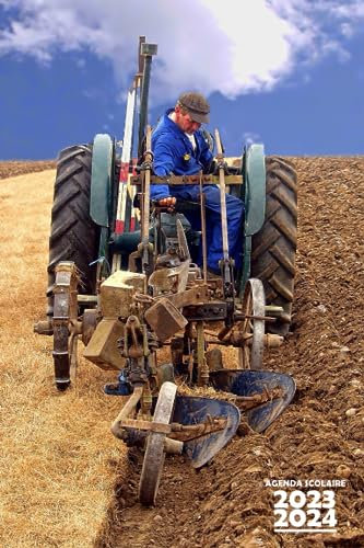 Agenda Scolaire 2023 2024 Tracteur: Couverture Tracteur , Organiseur Scolaire 11 Mois de (Septembre 2023/Juillet 2024) pour Étudiants Collège, Lycée - Planificateur Journalier 1 Jour Par Page